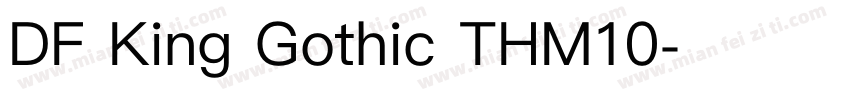 DF King Gothic THM10字体转换